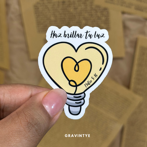 STICKERS HAZ BRILLAR TU LUZ